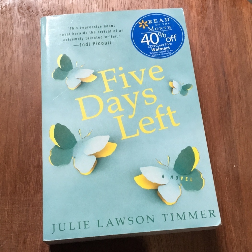 Five days left by Julie Lawson Timmer book novel